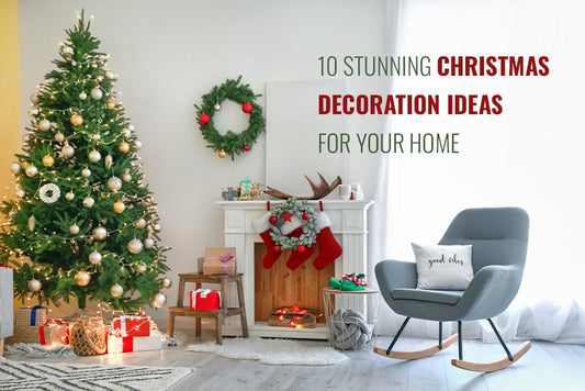 10 Stunning Christmas Decoration Ideas for Your Home (Indoor + Outdoor)